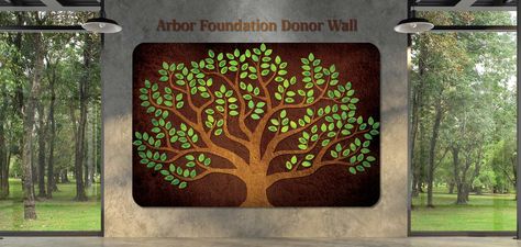 Arbor Foundation Donor Tree Donor Tree Wall, Donor Tree, Donor Recognition Wall, Donor Wall, Donor Recognition, Wall Designs, Car Park, Tree Wall, Office Wall Decor