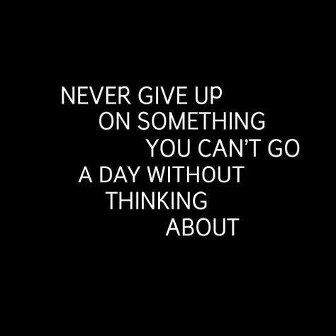 Never Give Up On Something You Cant Go, Cant Stop Thinking Of You Quotes, Never Give Up Quotes, Thinking Of You Quotes, Fun Questions, Fun Questions To Ask, Lose Something, Life Quotes Pictures, Cant Stop Thinking