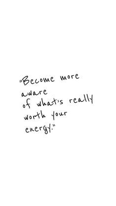 become more aware of what's really worth your energy. #inspiration www.mccormick-weddings.com Virginia Beach Family Playing Favorites Quotes, Awake My Soul, Quotes Family, Skincare 101, Game Quotes, Cute Instagram, Juice Beauty, Beauty Quotes, Mindfulness Quotes