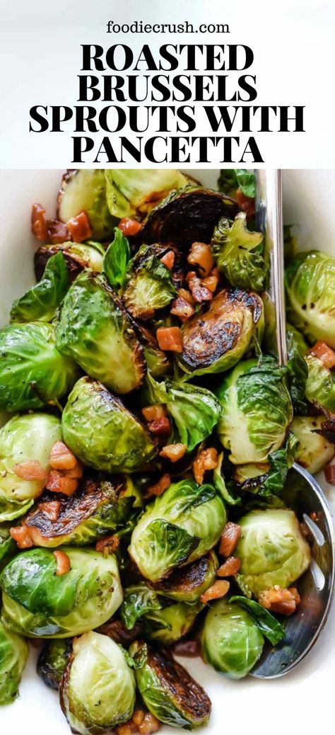 Brussel Sprout Recipes With Pancetta, Pancetta Asparagus, Recipe With Pancetta, Panchetta Recipes, Foodiecrush Recipes, Brussel Sprouts With Pancetta, Chopped Brussel Sprouts, Sauteed Brussels Sprouts, Baby Cabbage