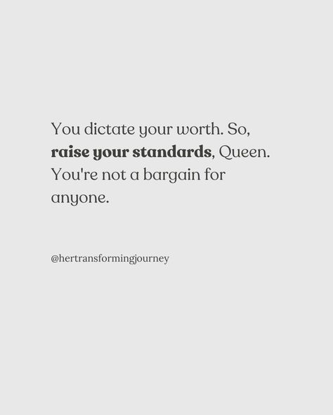 Raising My Standards Quotes, Raise Your Standards Quotes, Stop Proving Your Worth, By The Time You Realize My Worth, Your Worth Is Not Measured By Your Productivity, Raise Your Standards, Transformational Coaching, Knowing Your Worth, You Deserve