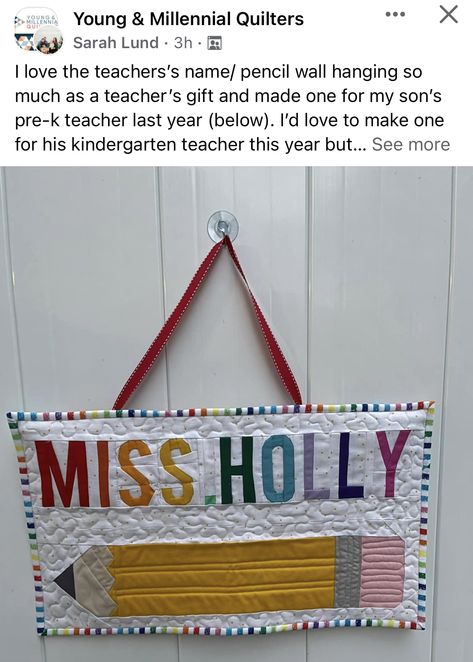 Teacher Quilted Wall Hanging, Quilted Teacher Gifts, Teacher Quilt, Quilt Wall Hangers, Classroom Welcome, Teacher Name Signs, School Room, Classroom Walls, Teacher Name