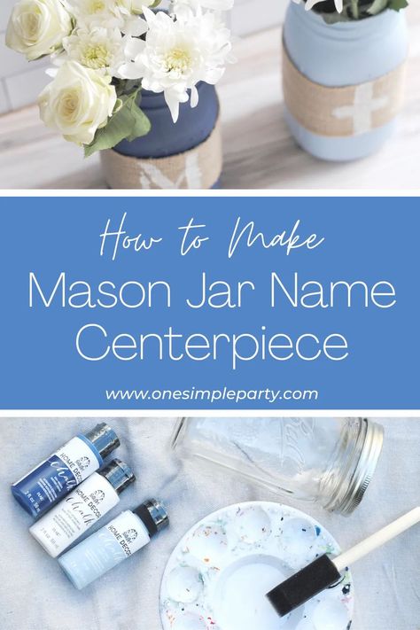 Looking for an elegant decoration idea for your First Communion or Baptism celebration? Check out this beautiful DIY Mason Jar Name Centerpiece. Use as a vase to decorate with flowers and add a rustic touch to your event. - - - CLICK HERE for the full tutorial and tips - - - #masonjarcenterpiece #masonjarcraft #masonjartabledecoration #masonjarwedding #firstcommunionparty Name Centerpiece, Bautizo Ideas Girl, Communion Centerpieces, Mason Jar Party, Baptism Centerpieces, Diy Your Wedding, Mason Jar Centerpiece, Christening Ideas, First Communion Party