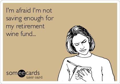 I'm afraid I'm not saving enough for my retirement wine fund... Coffee Day Quotes, National Coffee Day, 3 Coffee, Coffee Day, Heck Yeah, Funny News, Day Quotes, Drink Coffee, Don't Judge