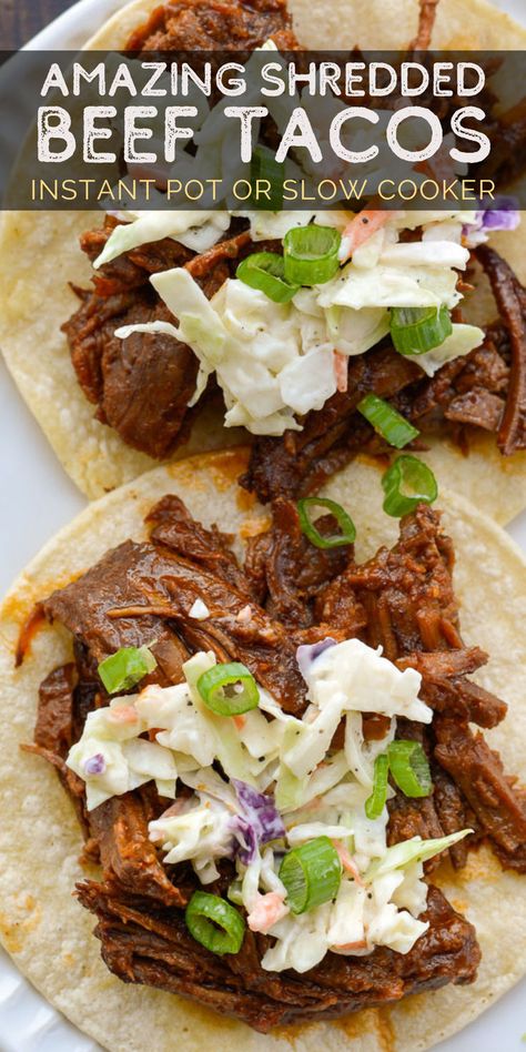 You will love these juicy tacos full of tender shredded beef and topped with a creamy, spicy coleslaw! Use the Instant Pot or Crock Pot to make this easy dinner. Perfect for Cinco de Mayo, Taco Tuesday, or a last minute summer party! Spicy Shredded Beef Tacos, Crock Pot Shredded Beef Tacos, Instant Pot Beef Tacos, Summer Dinner Crockpot, Easy Donner, Crock Pot Summer Recipes, Summer Beef Recipes, Beef Tacos Instant Pot, Juicy Tacos