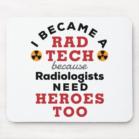 I Became a Rad Tech Funny Radiologic Technologist Mouse Pad Gender: unisex. Age Group: adult. Radiation Symbol, Radiologic Technologist, Radiology Technician, Radiology Technologist, Rad Tech, Radiology, New Career, Acrylic Art Print, Metal Art Prints