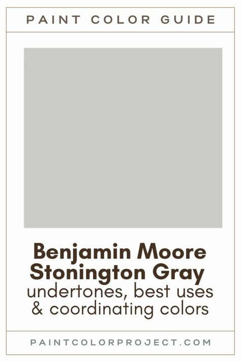 Looking for the perfect light gray paint color for your home? Let’s talk about Benjamin Moore Stonington Gray and if it might be right for your home! Benjamin Moore Stonington Gray Cabinets, Stonington Gray Exterior House, Colors That Go With Stonington Gray, Stonington Gray Benjamin Moore Cabinets, Stonington Gray Bathroom, Silver Song Benjamin Moore, Stonington Gray Benjamin Moore Bedroom, Benjamin Moore Light Grey, Graystone Benjamin Moore