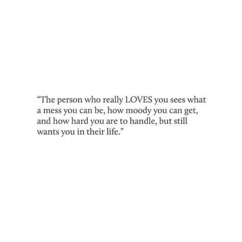 I Love You Baby, Better Person, Really Love You, Deep Quotes, Be A Better Person, Pretty Words, Make Me Happy, Quotes Deep, Of My Life