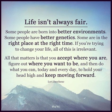 Quotes About Having Fun, Keep Moving Forward Quotes, Life Isn't Fair, Fair Quotes, Scary Quotes, Labor Day Quotes, Moving Forward Quotes, Life Isnt Fair, Not Fair