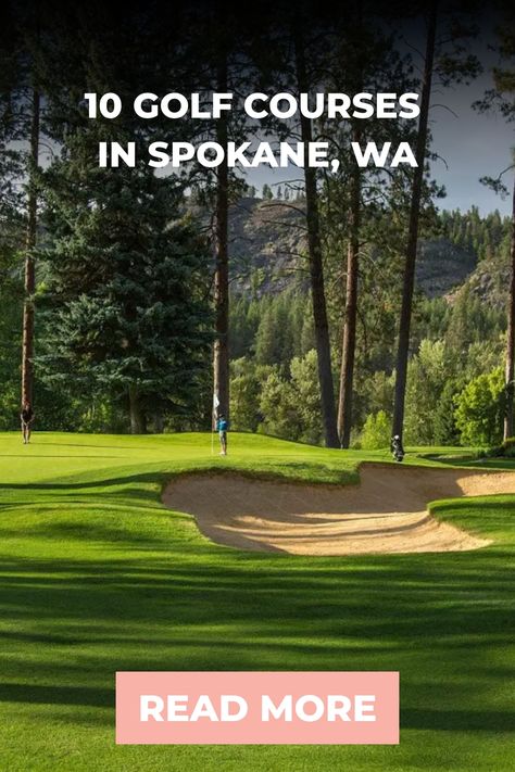 Explore Spokane’s finest golf courses with our list of the top 10. From scenic views to challenging holes, find your perfect golfing destination here #golftrip #spokanegolf White Pine Tree, Traditional Numbers, Best Golf Courses, Golf Digest, Golf Trip, Short Courses, Spokane Wa, Golf Resort, Fun Challenges