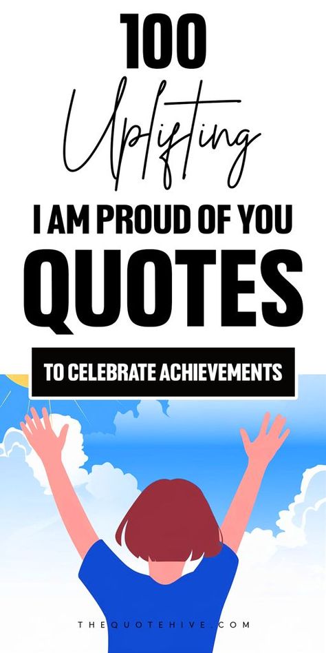 Heartfelt i am proud of you quotes to express admiration. Supportive Quotes Encouragement, Congratulations Quotes Achievement, Supportive Quotes, Proud Of You Quotes, Congratulations On Your Achievement, Quotes Amazing, Congratulations Quotes, Quotes To Encourage, Amazing Daughter