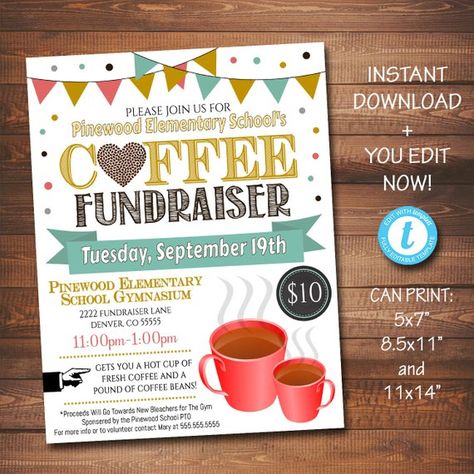 COFFEE FUNDRAISER EVENT FLYER  This printable COFFEE FUNDRAISER flyer is yours to keep forever to use year after year! A great value for your school, church, Community Center, PTA, parent appreciation, fundraising events and more!  *Designed for Printing as 5x7, 8.5x11 and 11x14 Coffee Fundraiser, Pto Flyers, Bake Sale Flyer, Charity Work Ideas, Fun Fundraisers, Church Fundraisers, Fundraiser Event, Fundraising Activities, School Pto