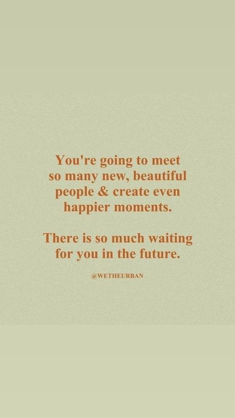 There Are People Waiting To Meet You, Nice To Meet You, Meet New People Quotes, Media Quotes, Meeting Someone New, 2025 Vision, Dream Board, People Quotes, Happy Moments