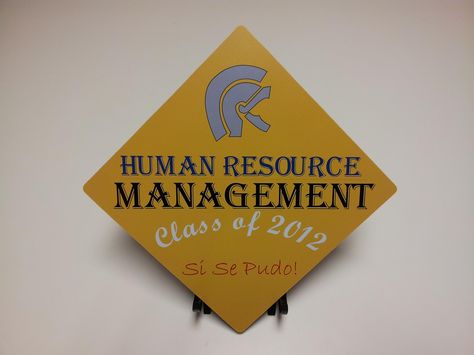 Human Resource Management Grad Human Resources Graduation Cap, Masters In Human Resources, Human Resources Show, Hr Shirts Human Resources, Hr Management Memes, Behavioral Science, Class Management, Graduation Hat, Class Of 2020