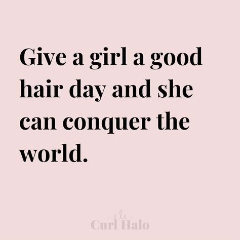 Hair Confidence Quotes, Curly Hair Content Ideas, Good Hair Day Quotes, Hair Day Quotes, Hairstylist Captions, Good Hair Quotes, Cosmo Quotes, Haircare Quotes, Hair Quotes For Instagram