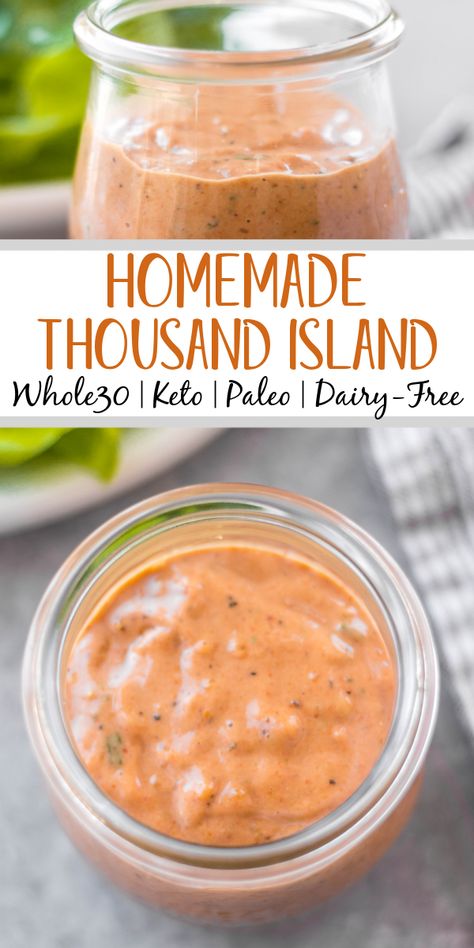 Whole 30 Salads, Dairy Free Salad Dressing, Homemade Thousand Island, Homemade Thousand Island Dressing, Dairy Free Dressing, Diy Dressing, Keto Salad Dressing, Paleo Condiments, Dairy Free Salads