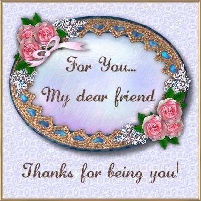 Thanks For Being You, Friendship Note, Special Friendship Quotes, Friendship Pictures, Thank You Images, Friend Poems, I Love You Images, Cute Happy Birthday, Beautiful Flowers Images