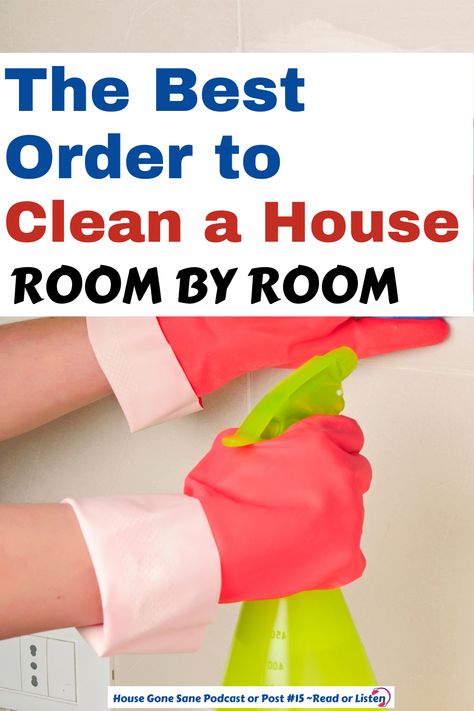 woman with gloves on is cleaning her house room by room using a green spray bottle Room By Room Cleaning Checklist, Cleaning House Checklist, Room Cleaning Checklist, Deep Cleaning House Checklist, Clean Room Checklist, Daily Cleaning Checklist, House Checklist, Room Checklist, Deep Cleaning Checklist