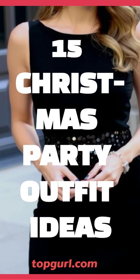 Christmas Party Outfit Ideas How To Dress For Christmas Party, What To Wear To Christmas Party, Sparkly Christmas Outfit, Christmas House Party Outfit, Christmas Glam Outfit, Festive Attire Dress Code, Glam Night Outfit, Holiday Dress To Impress Outfit, Outfit Ideas For Christmas Party