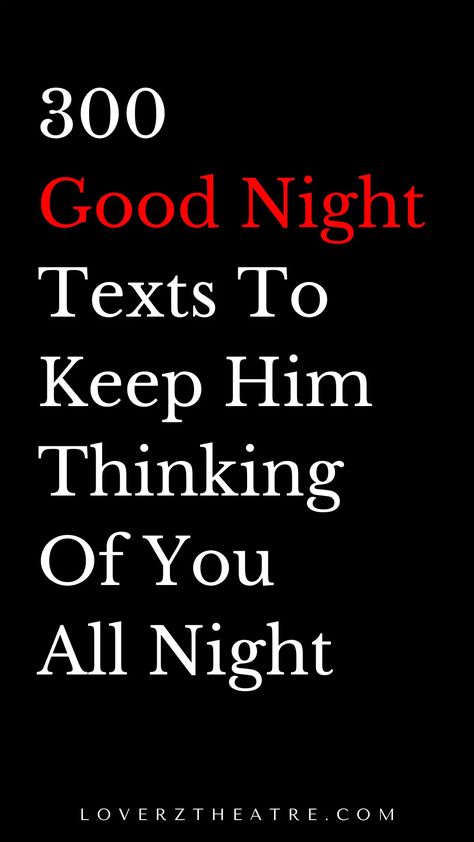 Sweet Dreams Text For Him, Good Night Quotes For Him Good Night Quotes For Him Flirty, Love Quotes For Him Goodnight, Good Night Boyfriend Quotes, A Goodnight Message For Him, Good Night Texts To Boyfriend, Good Night Text Message For Boyfriend, Good Night Messages For Him Boyfriends, Sweet Message For My Man