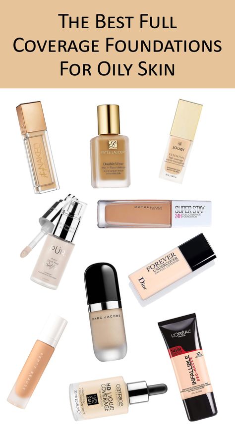 Oily Skin Foundation Best, Foundations For Oily Skin, Best Full Coverage Foundation, Oily Skin Routine, Best Foundation For Oily Skin, Oily Skin Makeup, Lotion For Oily Skin, Foundation For Oily Skin, The Best Foundation