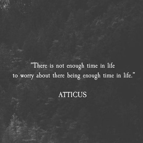 Untitled Atticus Quotes, Atticus, My Pinterest, Poem Quotes, Favorite Words, Quotable Quotes, Love Words, Poetry Quotes, Pretty Words