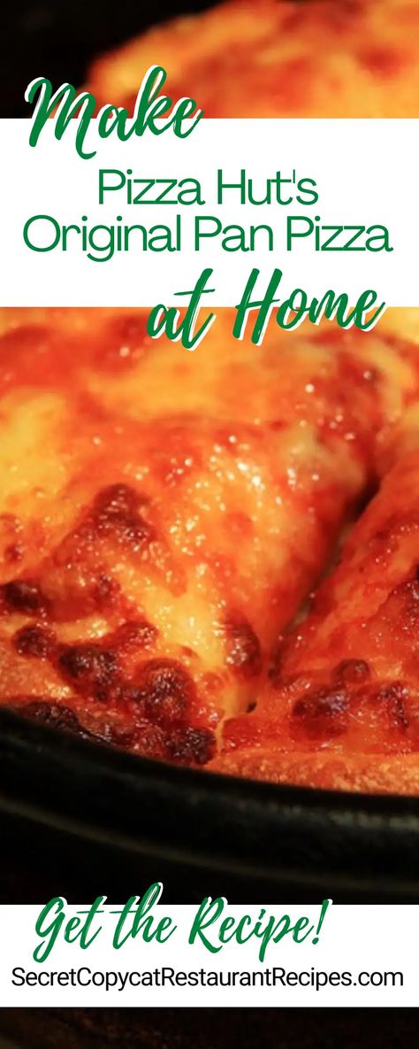 Pizza Hut Original Pan Pizza Restaurant Recipe Pizza Hut Crust, Pizza Hut Dough, Pizza Hut Recipe, Pizza Hut Pan Pizza, Pizza Sauces, Recipe For Pizza, Calzone Recipe, Pizza Appetizers, Cooking Pizza