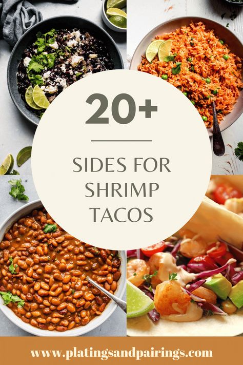 Wondering what the best sides for shrimp tacos are? Look no further, here's 20+ great options. From healthy sides, to Mexican side dishes, dips and appetizers. This handy guide will help you find what you want to make for taco night. Side Dishes For Shrimp Tacos, Shrimp Taco Sides, Sides For Shrimp Tacos, Taco Sides, Sides For Shrimp, Sides With Tacos, Dips And Appetizers, Dips Appetizers, Shrimp Tacos Easy