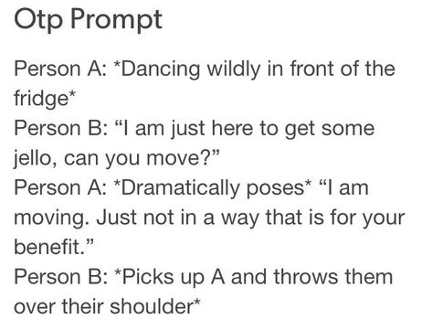 Person A Person B Scenarios Cute, Otp Prompts, Story Writing Prompts, Book Prompts, Writing Dialogue Prompts, Dialogue Prompts, Writing Inspiration Prompts, Writing Characters, Writing Dialogue