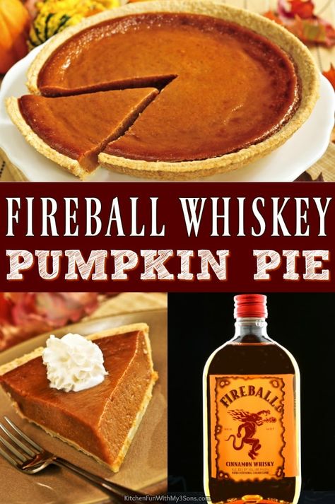 Fireball Pumpkin Pie, What Is Pumpkin Spice, Fireball Recipes, Thanksgiving Desserts Table, Fireball Whiskey, Yummy Deserts, Traditional Pumpkin, Easy Pumpkin Pie, Best Pie