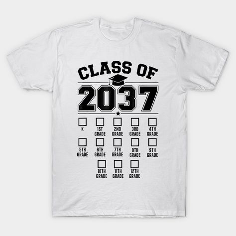 Back to school cool design reads " Class of 2037" and shows checklist kindergarten 12th grade. -- Choose from our vast selection of Crewneck and V-Neck T-Shirts to match with your favorite design to make the perfect graphic T-Shirt. Pick your favorite: Classic, Boxy, Tri-Blend, V-Neck, or Premium. Customize your color! For men and women. 12th Grade, School Class, Cool Design, Kindergarten, Back To School, Graphic T Shirt, V Neck T Shirt, Cool Designs, Men And Women