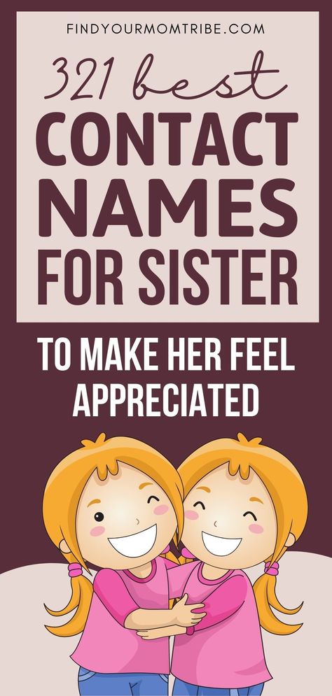 Trying to figure out contact names for sisters is super difficult when you have so many options. Here are some of the best examples! Contact Names For Sister In Law, Cute Names For Sister, Names To Call Your Sister, Name For Sister, Contact Names For Sister, Mean Nicknames, Fun Team Names, Cute Pet Names, Good Nicknames