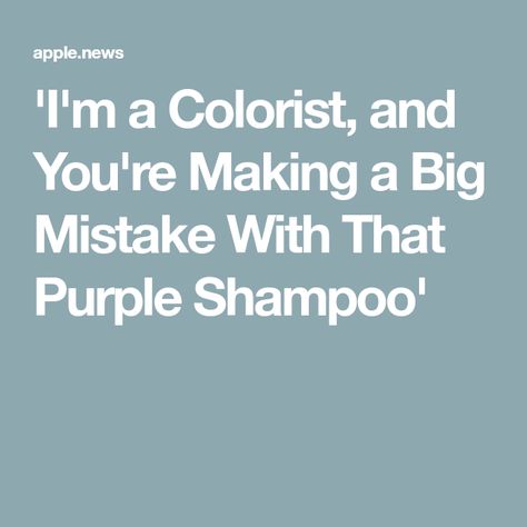 'I'm a Colorist, and You're Making a Big Mistake With That Purple Shampoo' Best Purple Shampoo For Brassy Hair, Purple Shampoo Before And After Blonde Hair, Best Purple Shampoo For Gray Hair, How To Use Purple Shampoo As A Toner, Best Purple Shampoo Blondes, Purple Shampoo For Gray Hair, Purple Shampoo Before And After, Toning Blonde Hair, Sun In Hair