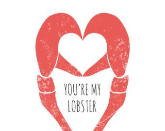 Friends Lobster Tattoo, Lobster Friends Quote, You’re My Lobster Tattoo, Lobster Love Quotes, My Lobster Quote, You’re My Lobster Svg, Lobster Tattoo, Lobster Illustration, Friend Valentine Card