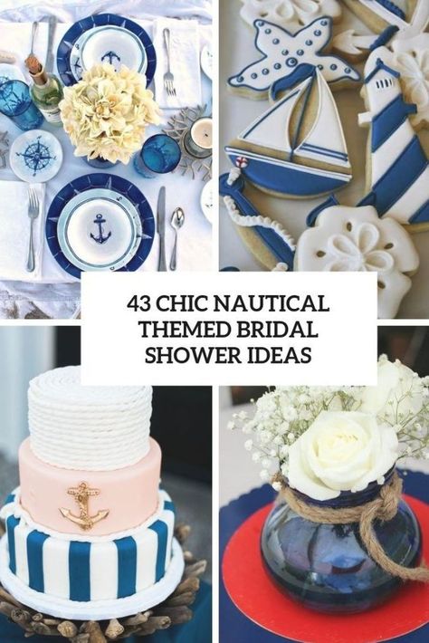 chic nautical themed bridal shower ideas cover Lakeside Bridal Shower Ideas, Bridal Shower Nautical Theme, Lake Themed Bridal Shower Ideas, Lake Bridal Shower Ideas, Sailor Wedding Theme, Nautical Bridal Shower Ideas, Nautical Bridal Shower Decorations, Themed Bridal Shower Ideas, Nautical Wedding Reception