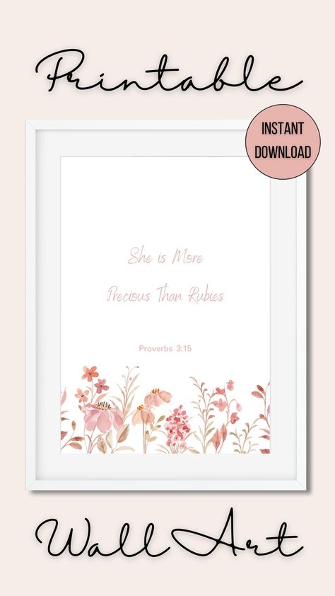 More Precious Than Rubies, Feminine Bedroom, Proverbs 3, Printable Bible Verses, Christian Wall Art, Baby Girls Nursery, Verse Quotes, Girl Nursery, Bible Verses Quotes