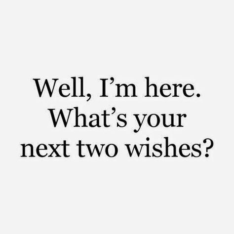 3 wishes Corny Pick Up Lines, Bad Pick Up Lines, Best Pick Up Lines, Pick Up Line Jokes, Lines For Girls, Funny Pick, Pick Up Lines Cheesy, Pick Up Lines Funny, Pickup Lines