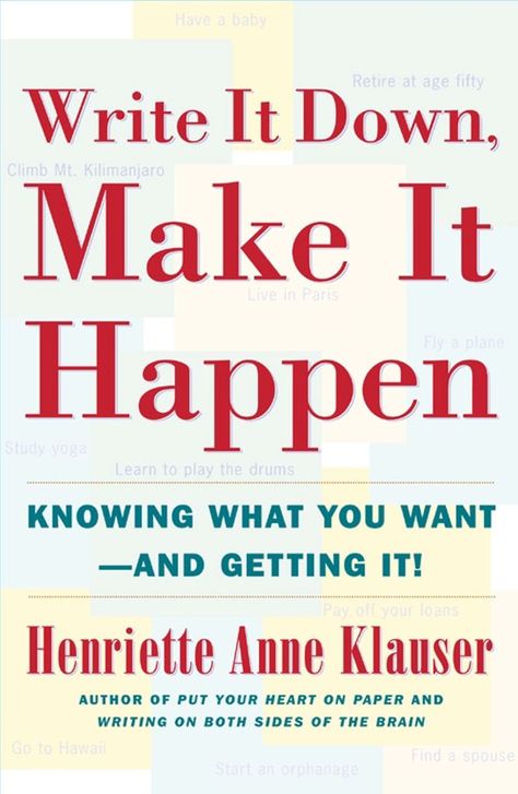 A simple and effective guide to turning your dreams into reality by taking matters into your own hands, filled with down-to-earth tips and easy exercises.In Write It Down, Make It Happen, Henriette Anne Klauser, PhD, explains how simply writing down your goals in life is the first step toward achieving them. Writing can even help you understand what you want. In this book, you will read stories about ordinary people who witnessed miracles large and small unfold in their lives after they perf... Book Hoarder, Avan Jogia, Byron Katie, Life Changing Books, Inspirational Books To Read, Know What You Want, Business Books, Write It Down, Self Help Books