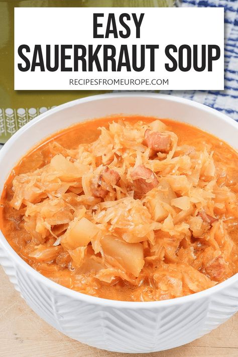 German Sauerkraut Soup, Sourcrout Soup, Vegan Sauerkraut Soup, Saurkraut Soup Polish, Sourkrout Soup Recipe, Sauerkraut Meal Ideas, Polish Sauerkraut Soup, Dishes With Sauerkraut, Fried Sauerkraut Recipes