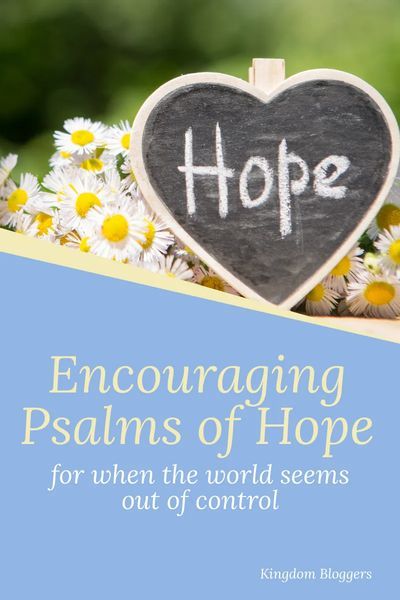 So where do we turn when our circumstances change, and hope seems distant? The Bible contains many encouraging scriptures, but these Psalms of hope are especially encouraging when life seems out of control. #psalms #bibleverse #biblestudy #hope #kingdombloggers Kingdom Bloggers, Praying The Psalms, Hope Scripture, Encouraging Scriptures, Hope Bible Verses, Bible Studying, Positive Statements, Gods Will, Bible Verses About Strength