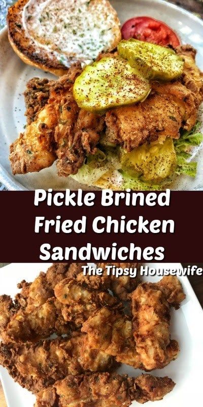 Fried Chicken Recipe Pickle Juice, Fried Chicken Sandwich Ideas, Southern Fried Chicken Sandwich, Fried Chicken Pickle Juice, Chicken In Pickle Juice Recipe, Tipsy Housewife Recipes, Pickle Fried Chicken, Pickle Juice Chicken, Pickle Brined Fried Chicken