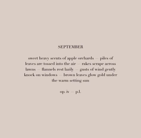 Libra Poem, September Asethic, September Aesthetic Quotes, September Quotes Inspirational, September Quotes, Monthly Quotes, Season Quotes, Fall Mood Board, Autumn Quotes