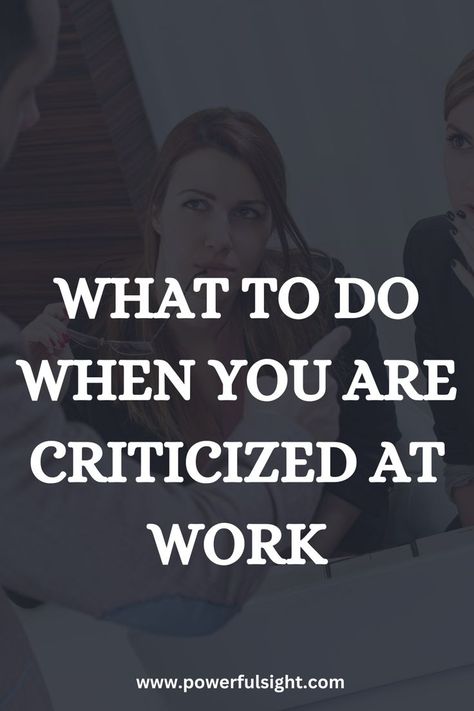 How To Handle Criticism At Work Personal Growth Quotes, Learn From Your Mistakes, Productive Things To Do, Productive Day, Co Workers, Management Tips, Get Over It, Personal Growth, To Learn