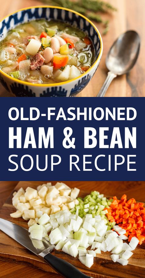 Old-Fashioned Ham and Bean Soup Ham And Bean Soup Using Ham Bone, Leftover Ham And Bean Soup Recipes, Leftover Hambone Soup, Rachel Loves To Cook Recipes, Ham Bone And Bean Soup Recipes, Ham Bean Potato Soup, Best Ham And Bean Soup Recipes, Bean Soup Recipes With Ham Bone, Ham And Northern Bean Soup