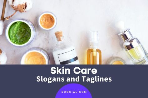 232 Skin Care Slogans and Taglines - Soocial Product Quotes, Beauty Slogans, Slogan Ideas, Skincare Business, Good Makeup, Organic Skin Care Brands, Skin Care Business, Sephora Skin Care, Night Skin Care Routine