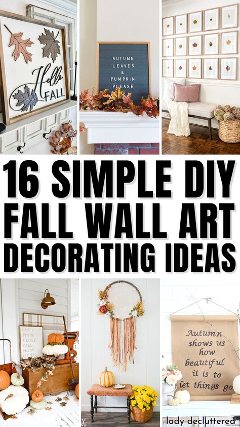 16 Simple DIY Fall Wall Art Decorating Ideas Fall Living Room Wall Decor Ideas, Large Fall Wall Decor, Thanksgiving Wall Decorations Ideas, Fall Gallery Wall Ideas, Fall Wall Decor Living Room, Diy Fall Wall Art, Diy Fall Art, Fall Wall Art Diy, Thanksgiving Wall Art Diy