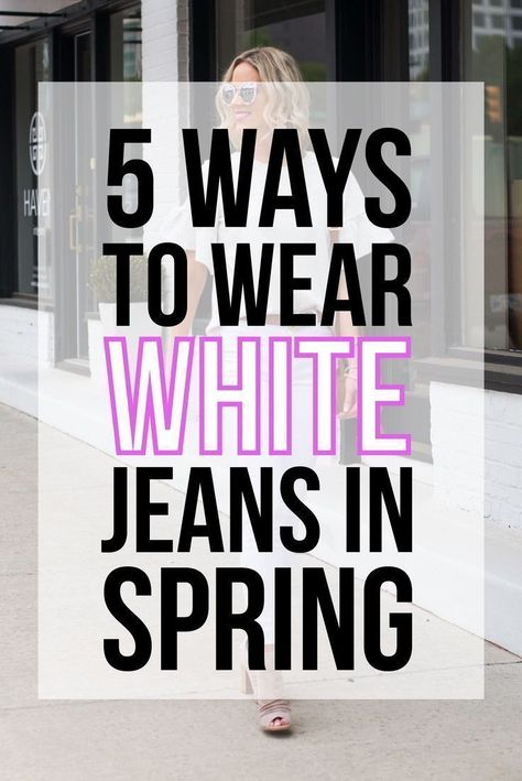 5 ways to wear white jeans in the spring #whitejeans #springoutfit Outfits With Bootcut Jeans, How To Wear Bootcut Jeans, White Jeans Outfit Spring, White Jeans Spring, Bootcut Jeans Outfit, How To Wear White Jeans, White Bootcut Jeans, Jeans Outfit Spring, Straight A