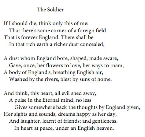 The Soldier by Rupert Brooke Ww1 Poems, Soldier Poem, Rupert Brooke, Favorite Poems, Expeditionary Force, The Soldier, Short Poems, Mosquito Bite, English Literature