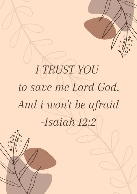 Aesthetic Bible verse wallpaper Isaiah 12 2, Isaiah 12, Encouraging Scriptures, Book Of Isaiah, Encouraging Scripture, I Trusted You, Jesus Is Lord, Jesus Loves You, Uplifting Quotes