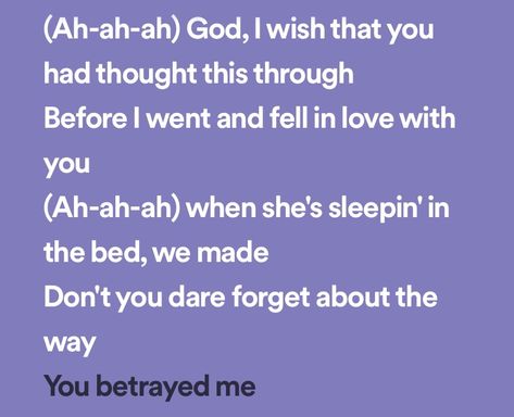 the god i wish that u had thought this thru before i went in fell in love w u is toooo relatable 😍 God I Wish You Had Thought This Through, I Wish You Would, Love W, Fell In Love, Falling In Love, Thinking Of You, Things To Think About, In Love, Writing